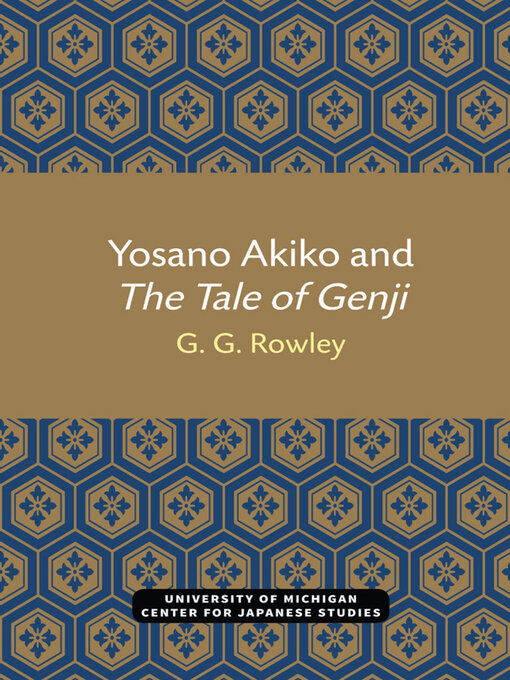 Title details for Yosano Akiko and the Tale of Genji by G. Rowley - Available